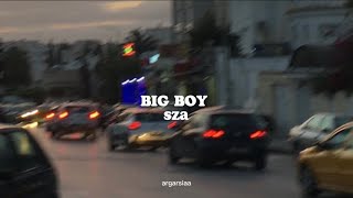 Big boy - sza (lyrics)