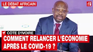 Le débat Africain - Alain Foka : Côte d'Ivoire, comment relancer l'économie après le Covid-19 ?