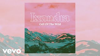 Lxandra - Call Of The Wild Ad Version
