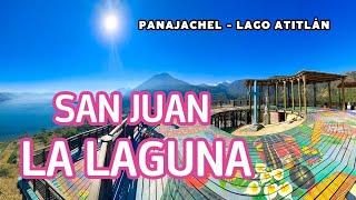 Así es San Juan La Laguna | Día 4 y 5 | Qué hacer, cómo llegar, costos - Panajachel & Lago Atitlán 🤩
