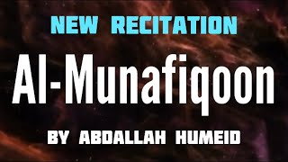 Surah Al Munafiqoon By Abdallah Humeid