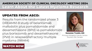 DREAMM-8: Belantamab mafodotin + pomalidomide and dex shows improved outcomes in RR multiple myeloma