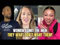 Women ADMIT The Men They Want Don T Want Them In Modern Dating 