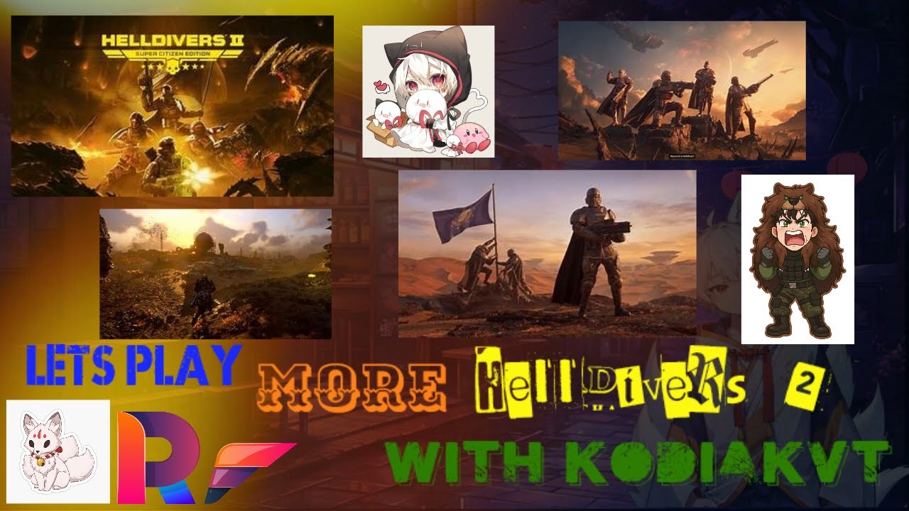lets play more HellDivers 2 with kodiakvt - YouTube