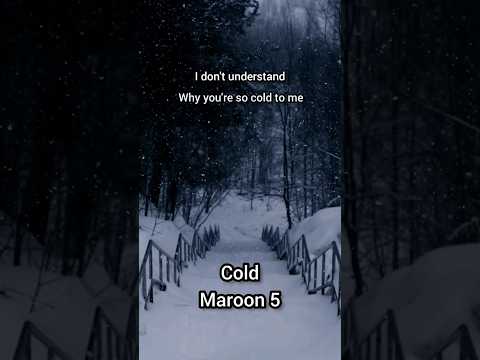 Cold - Maroon