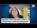 Brasileira  vtima de xenofobia em portugal  jornal da band