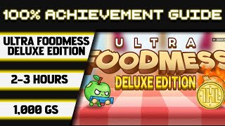 Ultra Foodmess Deluxe 100% Achievement Walkthrough * 1000GS in 2-3 Hours *