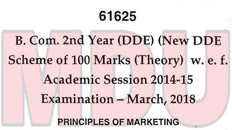 B.com 2nd Year (dde) New Annual Distance Principle of Marketing Question Paper Mdu March 2018