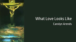 Watch Carolyn Arends What Love Looks Like video