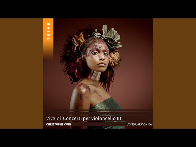 Vivaldi - Concerto pour violoncelle & cordes RV 404: 1er mvt : C.Coin / L'Onda Armonica