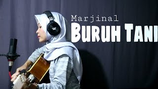 Video thumbnail of "Marjinal - BURUH TANI(Lagu Pembebasan) || Live Cover by Nafidha"