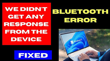 Bluetooth Error We didn
