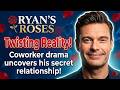 Ryan's Roses May 25, 2026 - Twisting Reality! Coworker drama uncovers his secret relationship!