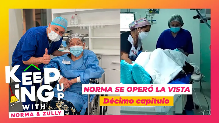 Norma se oper la vista  - Keeping Up With Norma y ...