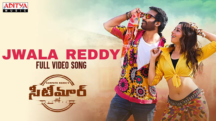 #JwalaReddy Full Video Song | Seetimaarr Songs | G...