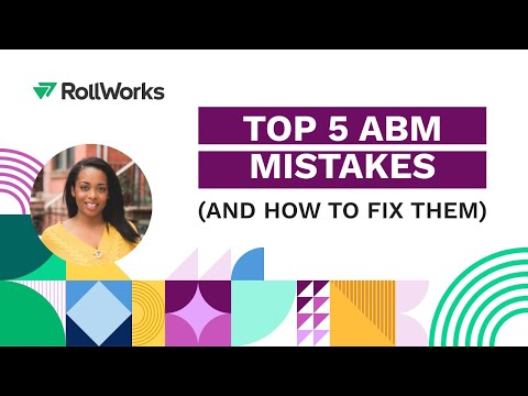 Top 5 ABM Mistakes (and How to Avoid Them!⚠️)