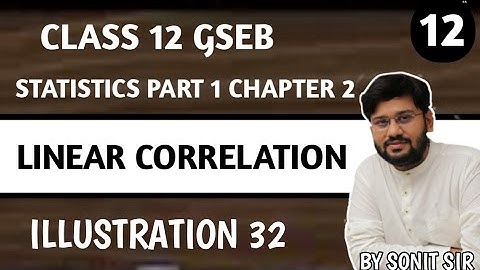 12 | example 32 | linear correlation | std12 chapter 2 part1 | gujarat board stat | gseb class 12 |