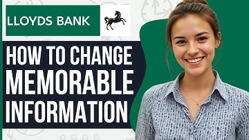 How to Change Memorable Information on Lloyds Bank
