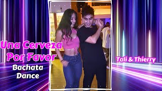 Thierry & Tali - Bachata dance | Montelier - Una Cerveza Por Favor