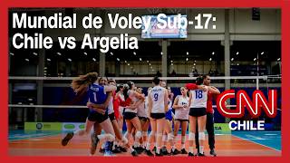 Mundial Femenino de Vóleibol Sub-17 Chile 2026: Chile versus Argelia