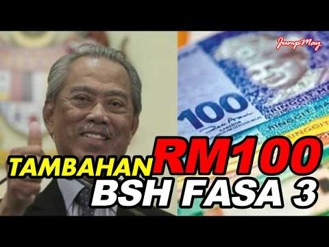 [TERKINI] TARIKH BSH FASA 3 + RM100