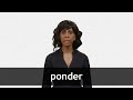 How to pronounce PONDER in American English