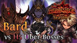 Bard vs H5 Uber Bosses (Gabriel - Amun Ra - Luna) | Hero Siege Season 9 Bard vs H5 Uber Bosses (Gabriel - Amun Ra - Luna) | Hero Siege Season 9