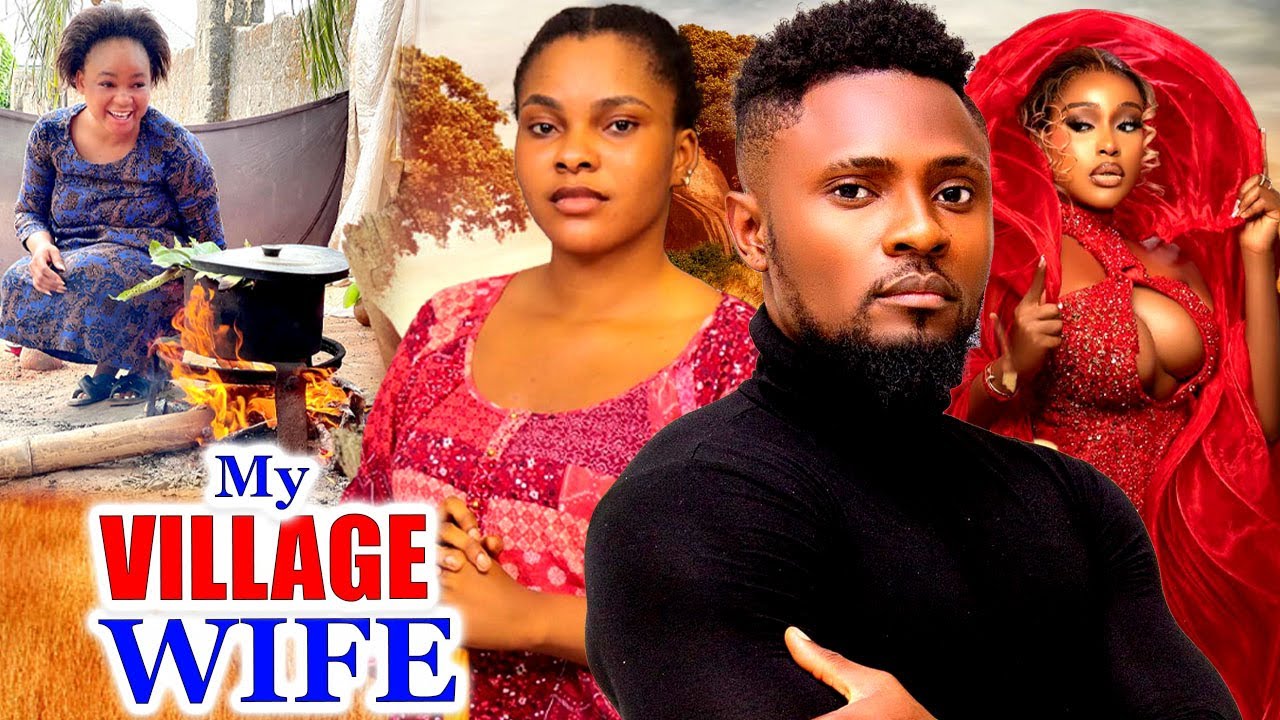 my-village-wife-full-movie-rachael-okonkwo-maurice-sam-sarian-martins
