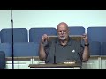 Wednesday Evening  message by Pastor Mark Wilburn