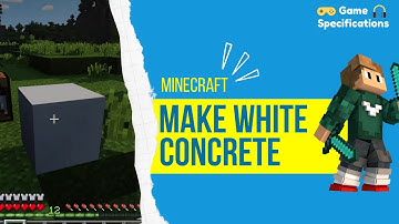 How To Make White Concrete In Minecraft