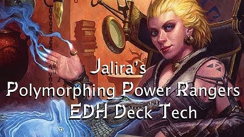 Jalira, Master Polymorphist EDH Deck Tech