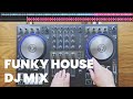 Funky House DJ Mix 2022 | Disco House TRAKTOR KONTROL S4 MK3