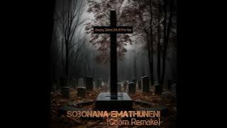 Sobonana Emathuneni_(Official Gqom Remix)