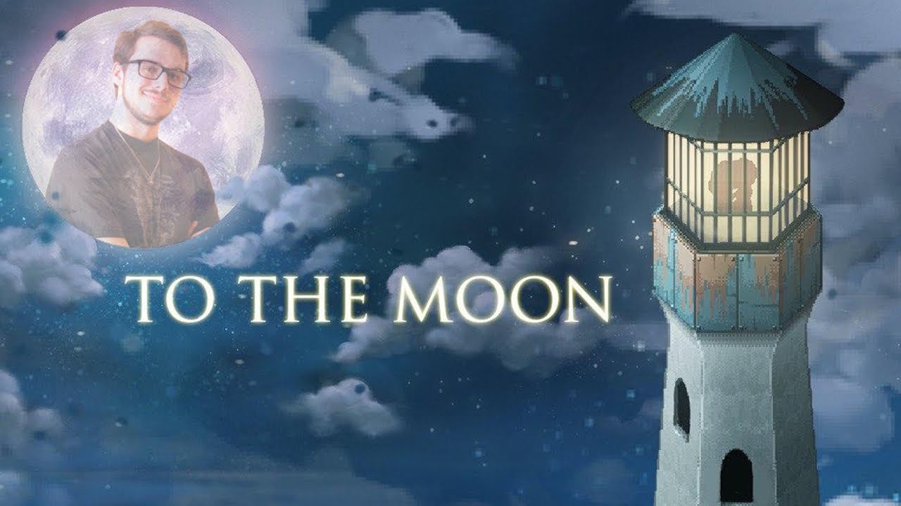 THE GREATEST STORY EVER MADE!! (To The Moon Streaming Vid) - YouTube