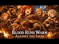 Blood Runs Warm Against the Snow | Epic Medieval Winter Tavern Song