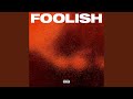 Foolish mp3