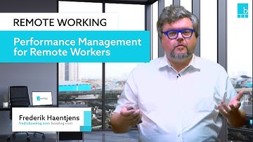 Remote working: Performance Management for Remote Workers (Module 7.2)