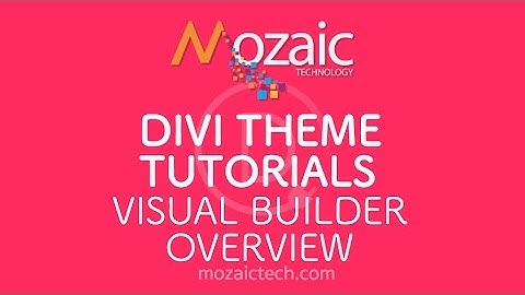 Divi Visual Builder - Basic Overview