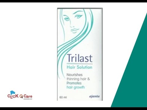 Buy Trilast Hair Solution : Ajanta Pharma - YouTube