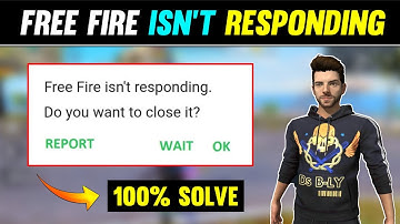 How To Solve Free Fire Is Not Responding Problem | Free Fire Isn