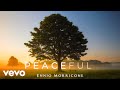 Ennio morricone  peaceful music in movies high quality audio