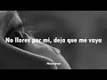 Enrique Iglesias - No llores por mí (Letra)