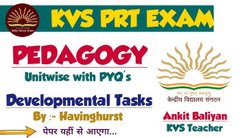 #2 - Developmental Tasks| KVS Pedagogy MCQ Series| Ankit Baliyan