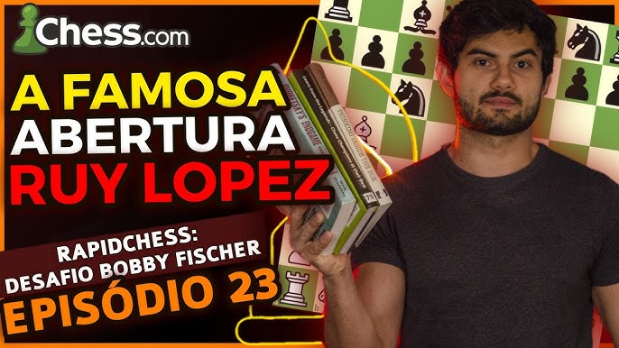 Abertura - Ruy Lopez - Defesa Clássica 