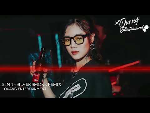 5 IN 1 – SILVER SMOKE REMIX (OUT OUT,THE MAGIC KEY,BUTTERFLY,PARTY STARTED,BÓNG TỐI TRƯỚC BÌNH MINH)