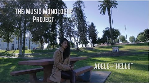 The Music Monologue Project: Adele - Hello