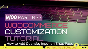 Part 03 Woocommerce Customization Tutorial Series in Urdu/Hindi: Add Quantity Input on the shop page