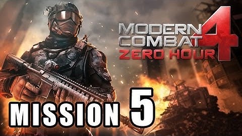 MODERN COMBAT 4 ZERO HOUR WALKTHROUGH PART 5 MISSION 5 THREATCON DELTA GAMEPLAY iPHONE iPAD ANDROID