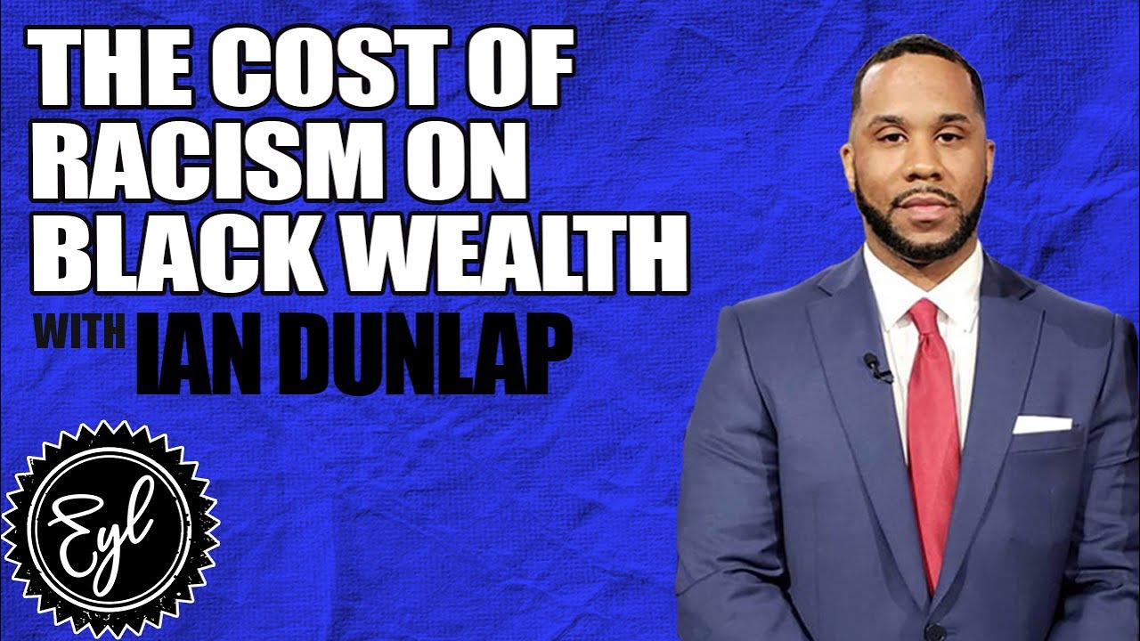 THE COST OF RACISM ON BLACK WEALTH