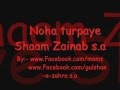 Tur Paye Shaam Zainab Tur Paye Shaam Zainab